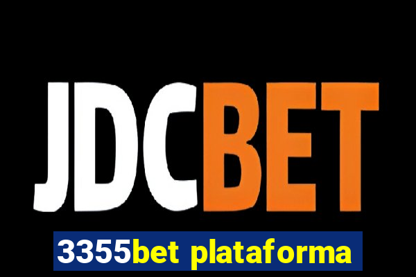 3355bet plataforma